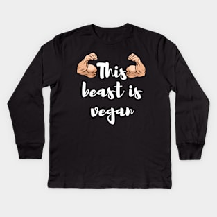 This beast is vegan Kids Long Sleeve T-Shirt